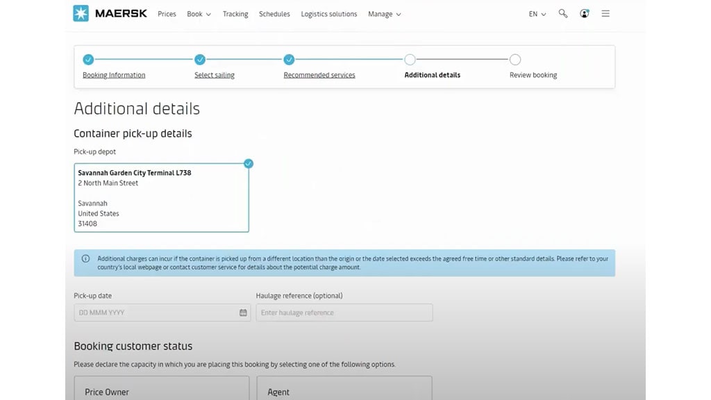 Maersk.com's Additional Details tab under the Booking Details Dashboard. Image shows the selected pick-up depot details, pick-up date, Haulage reference, Booking Customer status, and Price owner status.